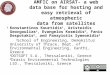 AMFIC on AIRSAT- a web data base for hosting and easy retrieval of atmospheric data from satellites Konstantinos Kourtidis 1, Aristeidis Georgoulias 1,