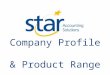 Company Profile & Product Range. Agenda PART 1 - Star Accounting Solutions – Company Profile PART 2 - StarProjects and TimeRecorder PART 3 – Other Star