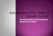On being sane in insane places Science 179 250-8