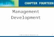 © 2013 by Nelson Education Ltd. 1 Management Development CHAPTER FOURTEEN