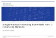 Single-Family Financing Essentials Part 1: Financing Options NCSHA HFA Institute January, 2015 Ferdinand S. Perrault, Vice President – Senior Analyst