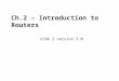 Ch.2 – Introduction to Routers CCNA 2 version 3.0