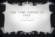 THE TIME PERIOD OF 1935 By: James Rosenberry. 10 PIECES OF DIRECT TEXT EVIDENCE 1.Pg.51 paragraph 7 in the book Al Capone Does My Shirts Moose says “Not
