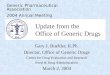 Update from the Office of Generic Drugs Gary J. Buehler, R.Ph. Director, Office of Generic Drugs Center for Drug Evaluation and Research Food & Drug Administration