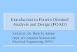Introduction to Pattern Oriented Analysis and Design (POAD) Instructor: Dr. Hany H. Ammar Dept. of Computer Science and Electrical Engineering, WVU