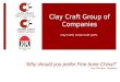 Clay Craft Group of Companies Clay Craft | Crown Craft | JCPL ‘Why should you prefer Fine bone China?’ (over Porcelain / Opalware)