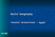 NextLast World Geography Tourist attractions - Egypt