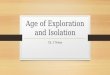 Age of Exploration and Isolation Ch. 3 Notes. 3.1