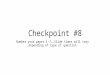 Checkpoint #8 Number your paper 1-7….Slide times will vary depending of type of question