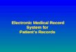 Electronic Medical Record System for Patient’s Records
