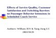 Effects of Service Quality, Customer Satisfaction and Switching Barriers on Passenger Behavior Intensions in Scheduled Coach Service Authors: William JEN
