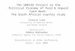 The UNRISD Project on the Political Economy of Paid & Unpaid Care Work: The South African country study Francie Lund University of KwaZulu-Natal, and WIEGO
