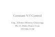 Constant V/f Control Eng. Alfonso Monroy Olascoaga Ph. D. Pedro Ponce Cruz ITESM-CCM