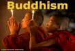 Buddhism Copyright © Clara Kim 2007. All rights reserved