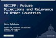 November 2004 NDIIPP: Future Directions and Relevance to Other Countries Beth Dulabahn Office of Strategic Initiatives Library of Congress November 7,