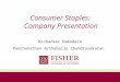 Consumer Staples: Company Presentation Nishanker Damodara Panchanathan Arthaballe Chandrasekaran