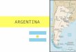 ARGENTINA. South America What is tango? “Tango – a mournful thought one can dance to” Characteristic rhythm? (bump-ba-dum-dum) (1-and-3-4) -- maybe,