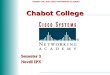CHABOT COLLEGE CISCO NETWORKING ACADEMY Chabot College Semester 3 Novell IPX