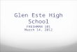 Glen Este High School FRESHMAN 101 March 14, 2012