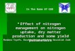 Effect of nitrogen management on nitrogen uptake, dry matter production and some yield parameters In The Name Of GOD Mandana Tayefe, Ebrahim Amiri, and