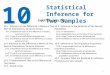 1 10 Statistical Inference for Two Samples 10-1 Inference on the Difference in Means of Two Normal Distributions, Variances Known 10-1.1 Hypothesis tests