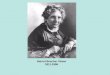 Harriet Beecher Stowe 1811-1896. Harriet Beecher Stowe was born in 1811 in Litchfield, Connecticut. Her mother died when she was five and her father quickly