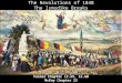 The Revolutions of 1848 The Ismsdike Breaks Palmer Chapter 12.59, 12.60 McKay Chapter 23