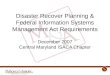 Disaster Recover Planning & Federal Information Systems Management Act Requirements December 2007 Central Maryland ISACA Chapter