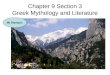 Chapter 9 Section 3 Greek Mythology and Literature Mt Olympus