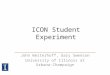 ICON Student Experiment John Westerhoff, Gary Swenson University of Illinois at Urbana- Champaign