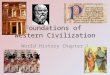 Foundations of Western Civilization World History Chapter 1