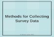 Dr. Michael R. Hyman, NMSU Methods for Collecting Survey Data