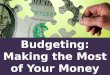 Only 40 percent of Americans use a budget to plan their spending… The rest routinely spend more than they can afford