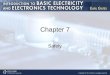 Chapter 7 Safety. Introduction This chapter covers the following topics: Dangers of electricity Preventive measures Electrostatic discharge Safety practices