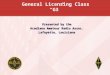 General Licensing Class “G3” Presented by the Acadiana Amateur Radio Assoc. Lafayette, Louisiana