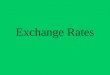 Exchange Rates. Georgia Council on Economic Education w w w. g c e e. o r g