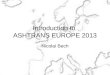 Introduction to ASHTRANS EUROPE 2013 Nicolai Bech