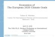 1 Economics of The European 2020 Climate Goals Torben K. Mideksa Center for International Climate and Environmental Research - Oslo April 18, 2009 The
