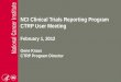 NCI Clinical Trials Reporting Program CTRP User Meeting February 1, 2012 Gene Kraus CTRP Program Director