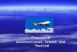 INTERNATIONAL AIRFARES Chapter 4 International Travel and Tourism