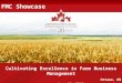 Cultivating Excellence in Farm Business Management Ottawa, ON June 12, 2013 June 12, 2013 FMC Showcase