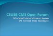 CFS-Consolidated Finance System CMS Central Data Warehouse