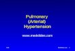 5/98MedSlides.com1 Pulmonary (Arterial) Hypertension 