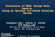 UC San Diego / VLSI CAD Laboratory Evaluation of BEOL Design Rule Impacts Using An Optimal ILP-based Detailed Router Kwangsoo Han ‡, Andrew B. Kahng ‡†