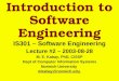 Introduction to Software Engineering IS301 – Software Engineering Lecture #2 – 2003-08-28 M. E. Kabay, PhD, CISSP Dept of Computer Information Systems