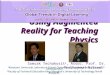 Using Augmented Reality for Teaching Physics Somsak Techakosit a, Assoc. Prof. Dr. Prachaynun Nilsook b a Kasetsart University Laboratory School Center