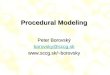 Procedural Modeling Peter Borovský borovsky@sccg.sk borovsky@sccg.skborovsky
