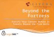 Beyond the Fortress Fortify Your Content Before it Travels Beyond the Firm Walls