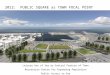2012: PUBLIC SQUARE as TOWN FOCAL POINT Leisure Use of Sea as Central Feature of Town Recreation Centre for Expanding Population Public Access to Sea