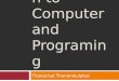 Introduction to Computer and Programing Thanachat Thanomkulabut